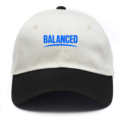 Bold typography design - "BALANCED" - harmony, equilibrium, centered life - Two Tone Cap - Black