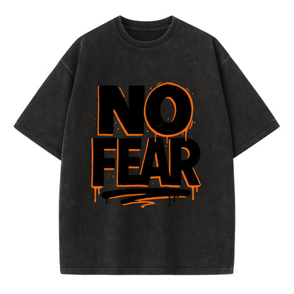Bold typography design - "NO FEAR" - courage, bravery - Vintage T-shirt - Black