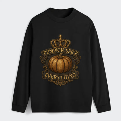 Pumpkin Spice Everything  - Classic Long Sleeve Shirt - Black