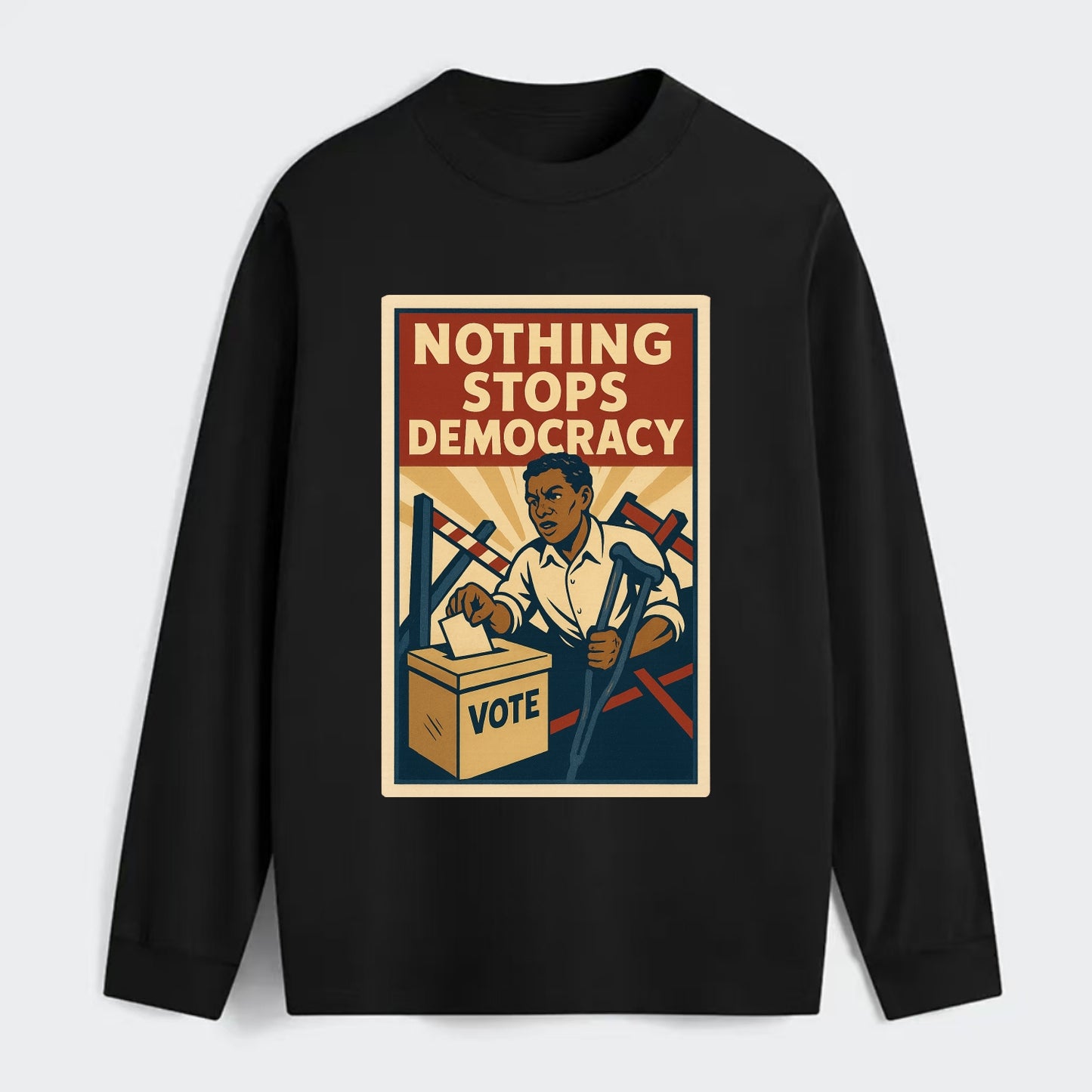 Person voting despite obstacles - "Nothing Stops Democracy" - voter - Classic Long Sleeve Shirt - Black