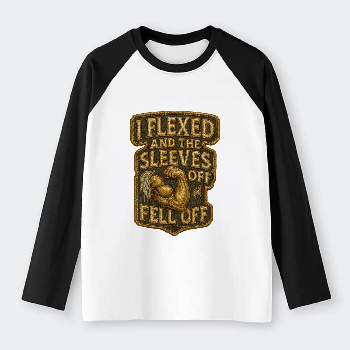 I Flexed and The Sleeves Fell Off  - Raglan Long Sleeve T-Shirt - Black