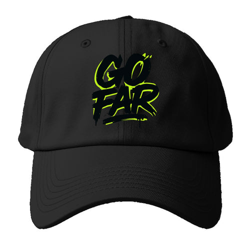 Bold typography design - GO FAR - distance goals, pushing limits - Baseball Cap For Big Heads