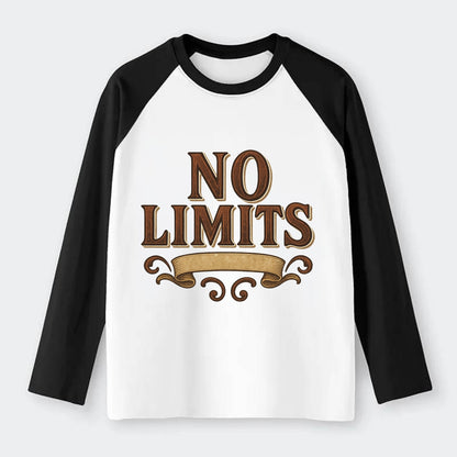 Bold typography design - "NO LIMITS" - boundless potential - Raglan Long Sleeve T-Shirt - Black