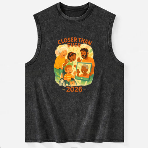 Technology bringing distant families together - Closer Than Ever - - Vintage Washed Tank