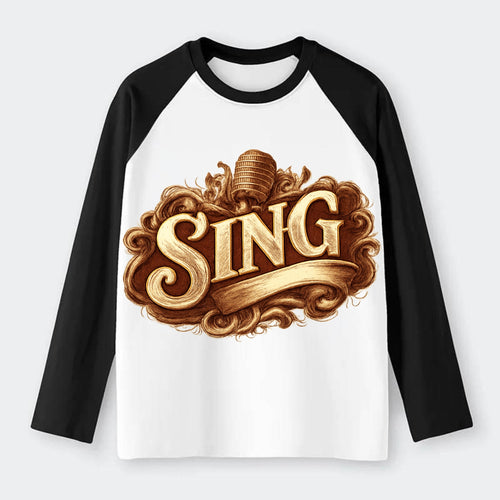 Bold typography design - SING - vocal expression, musical soul - Raglan Long Sleeve T-Shirt