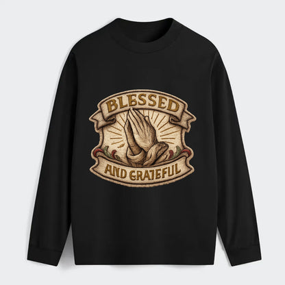 BLESSED AND GRATEFUL - praying hands with text in gold , thankful - Classic Long Sleeve Shirt - Black
