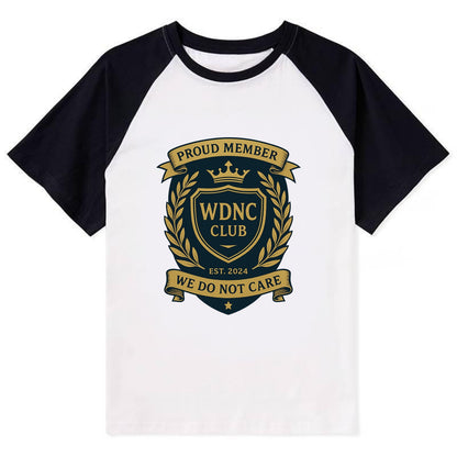 Proud Member badge with laurel wreath - "WDNC CLUB - We Do Not Care" - - Contrast Raglan T-shirt - Black