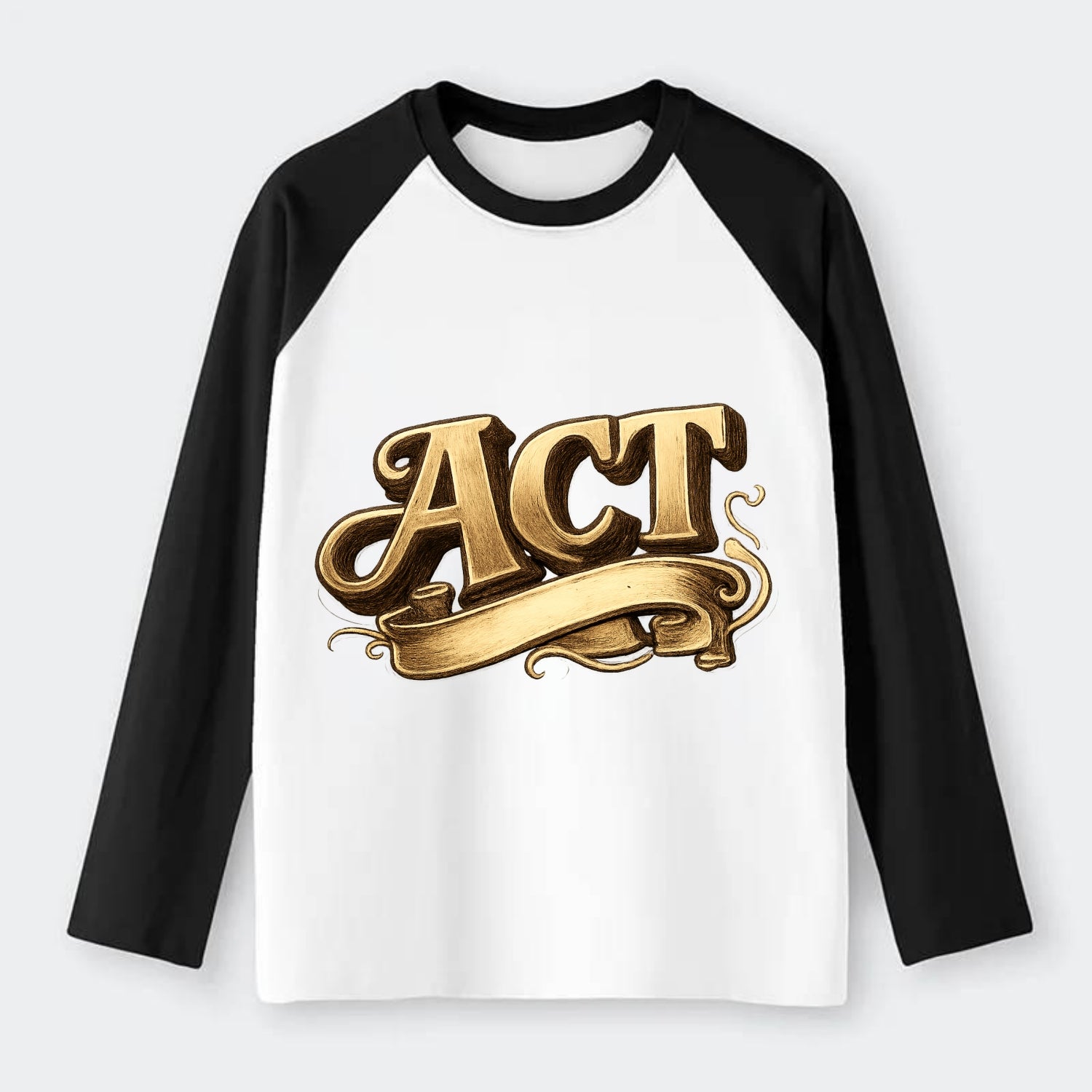 Bold typography design - "ACT" - take action, do something - Raglan Long Sleeve T-Shirt - Black