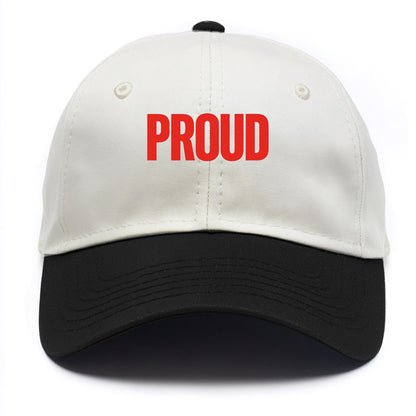 Bold typography design - "PROUD" - satisfied, honored, dignified - Two Tone Cap - Black