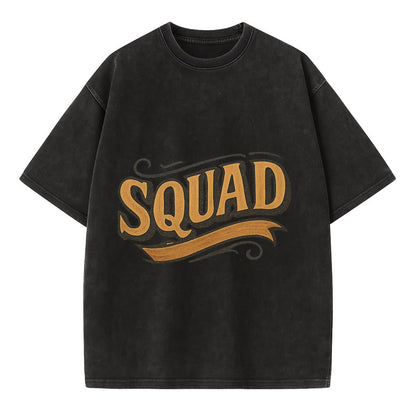 Bold typography design - "SQUAD" - your crew, your people - Vintage T-shirt - Black