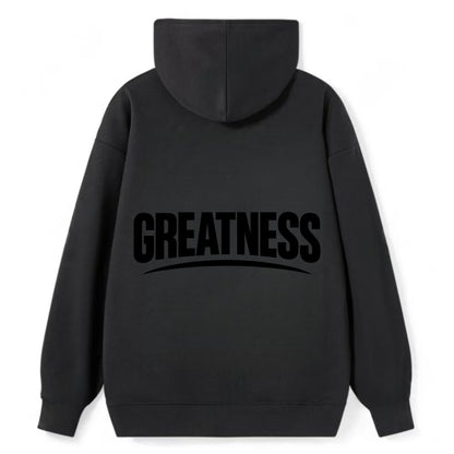 Bold typography design - "GREATNESS" - achieving excellence, reaching - Classic Pullover Hoodie - Black