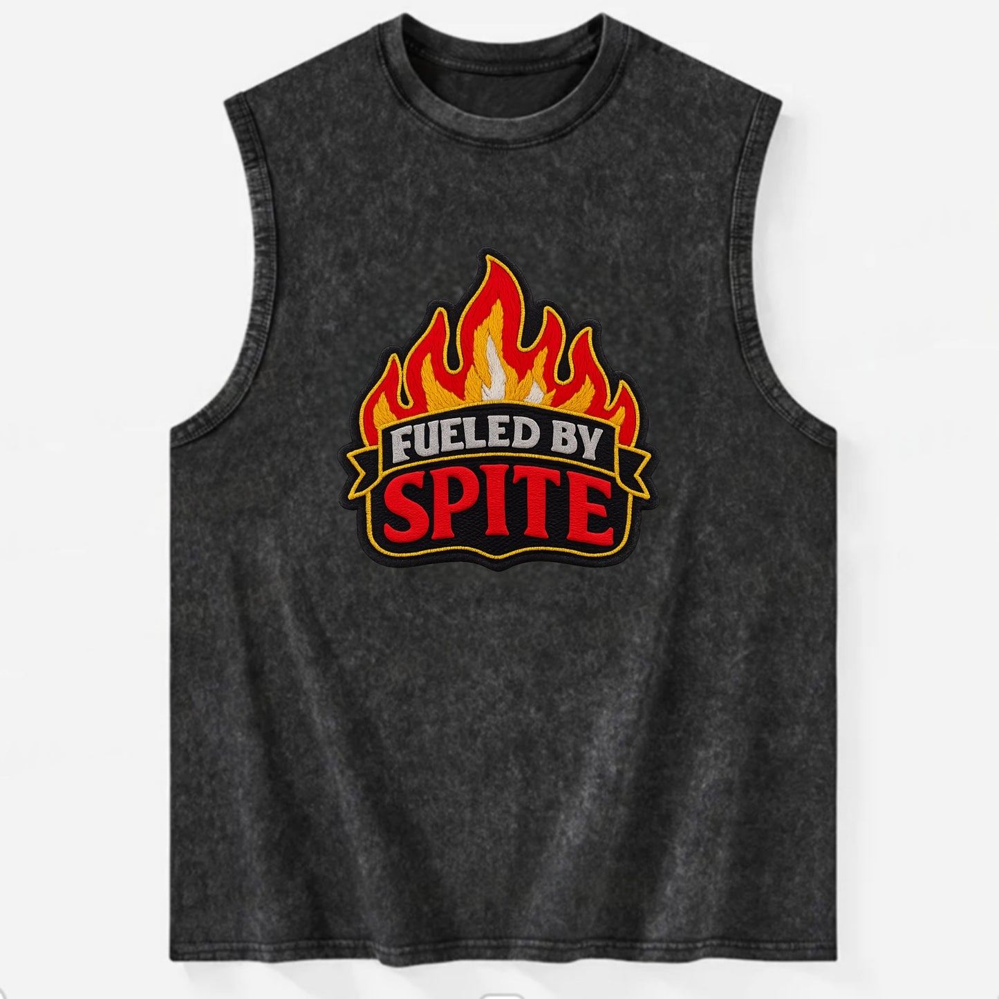 FUELED BY SPITE - fire with text in black and red , petty motivation - Vintage Washed Tank - Black