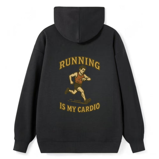 Running Late Is My Cardio  - Classic Pullover Hoodie - Black