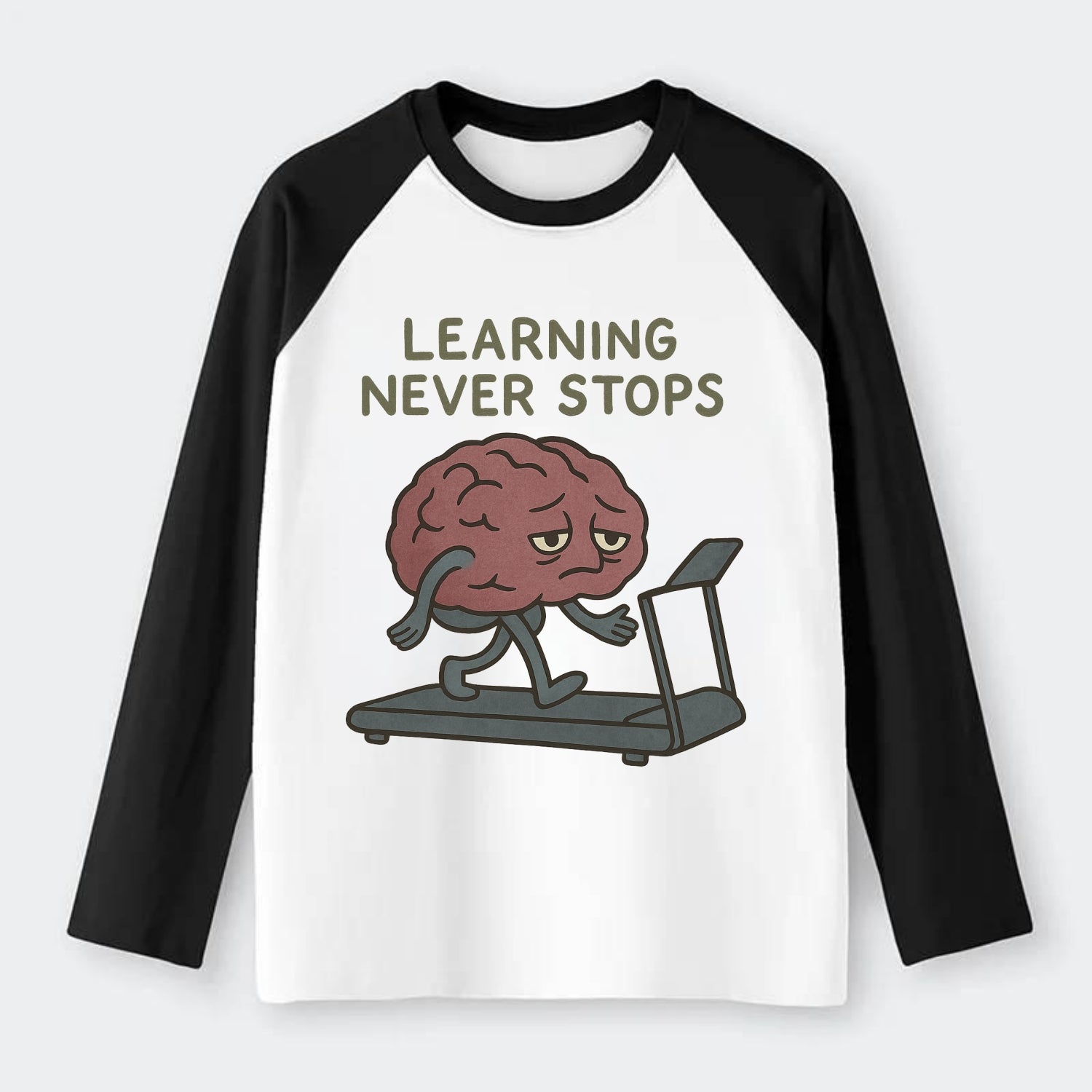 LEARNING NEVER STOPS | Exhausted brain on treadmill - Raglan Long Sleeve T-Shirt - Black