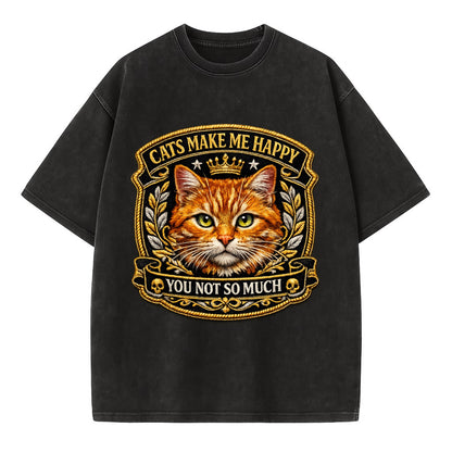 CATS MAKE ME HAPPY YOU NOT SO MUCH - cat face in orange , cat preference - Vintage T-shirt - Black