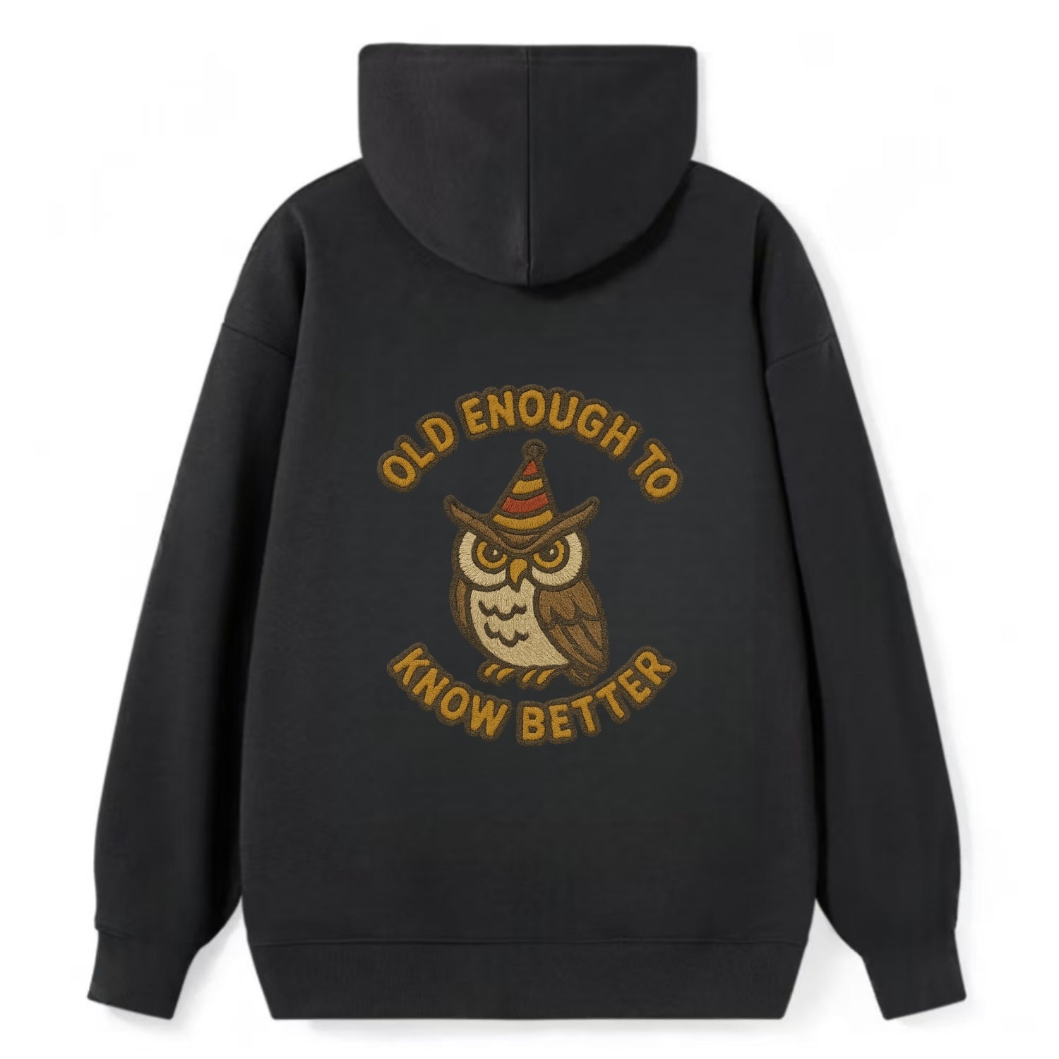 Old Enough To Know Better  - Classic Pullover Hoodie - Black
