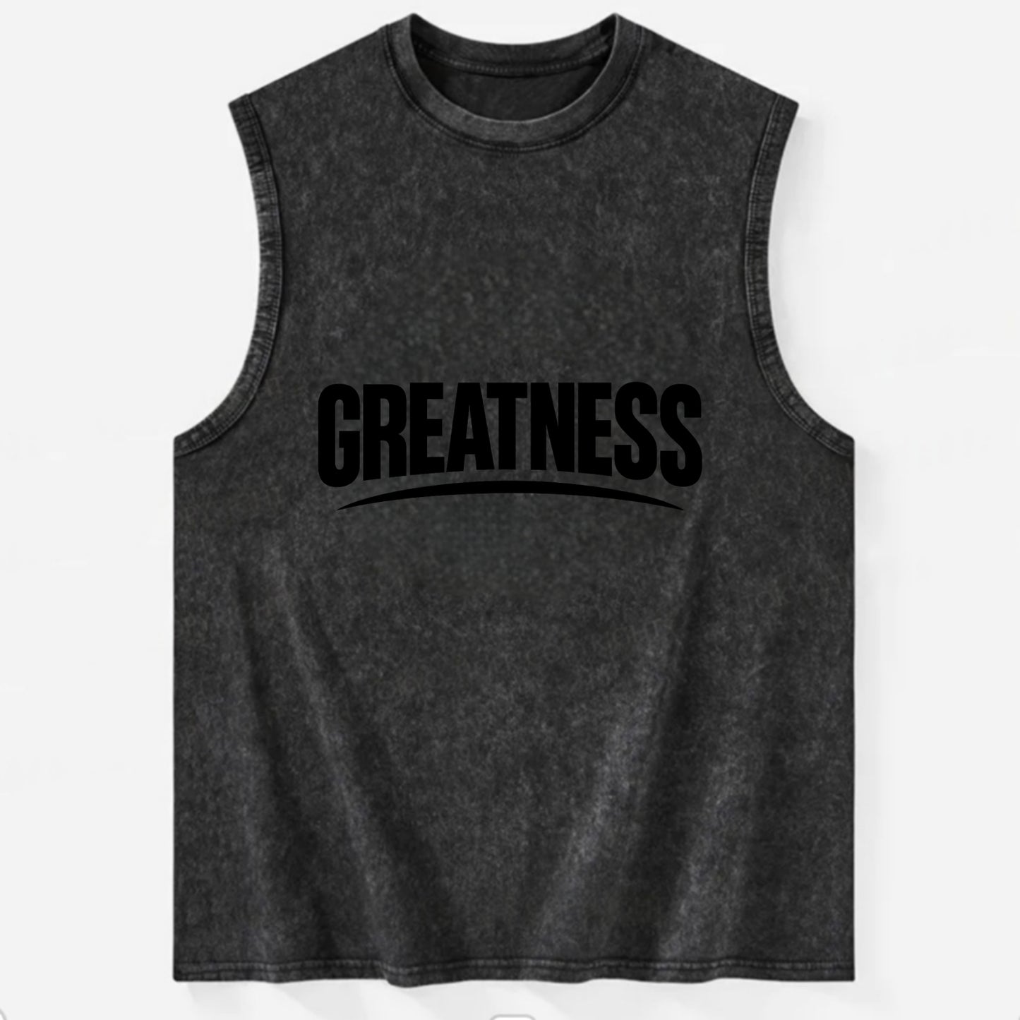 Bold typography design - "GREATNESS" - achieving excellence, reaching - Vintage Washed Tank - Black