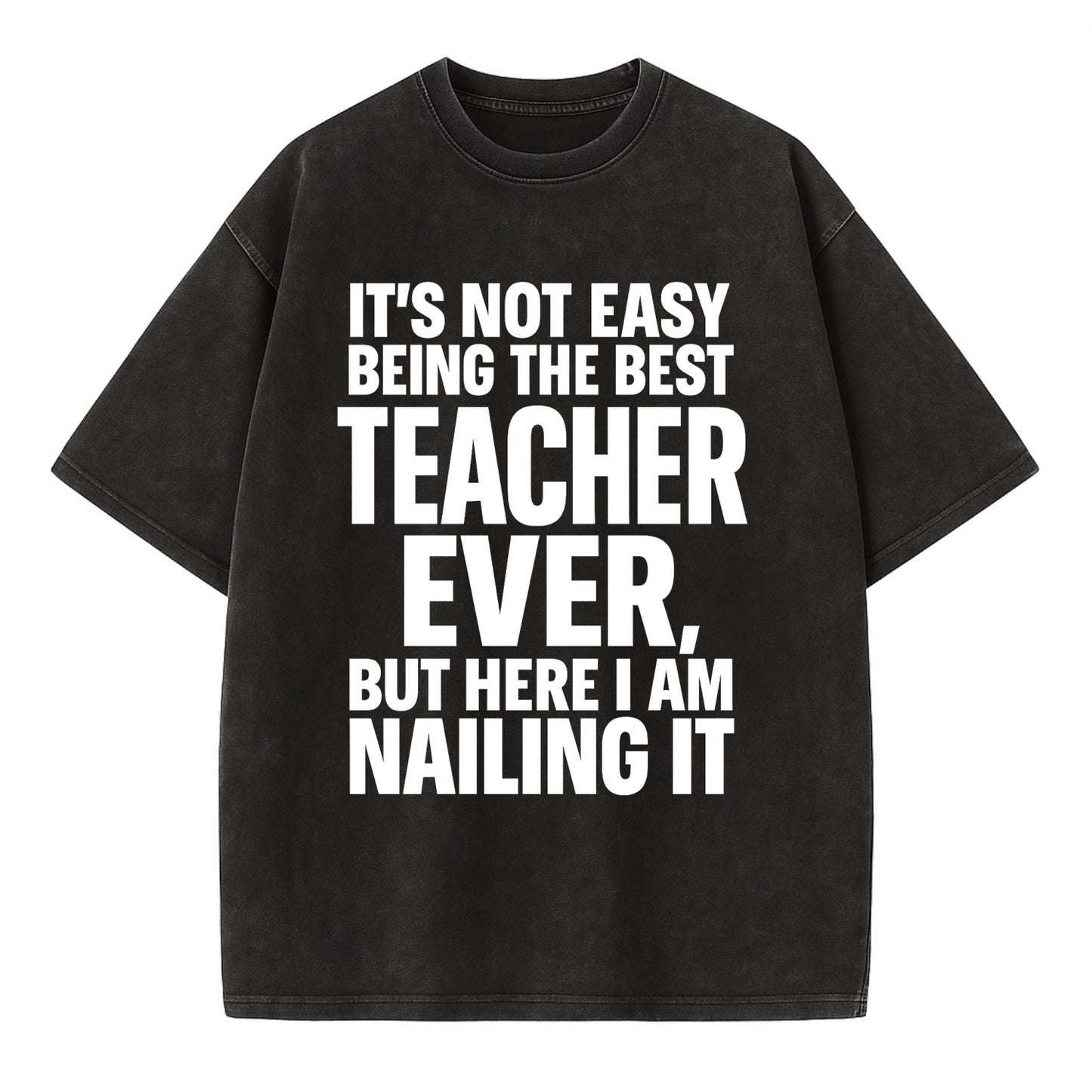 It's not easy being the best FIREFIGHTER ever, but here I am nailing it - Vintage T-shirt - Black