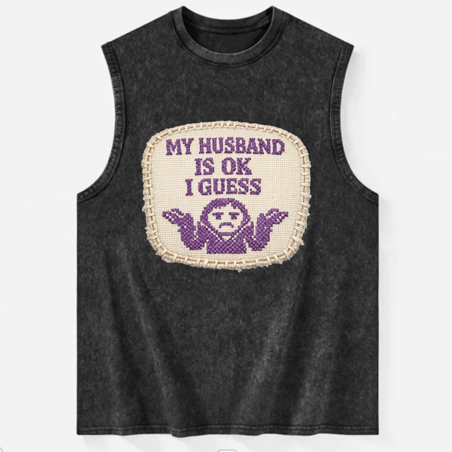 MY HUSBAND IS OK I GUESS - purple ok shrug - purple - mediocre husband - Vintage Washed Tank - Black