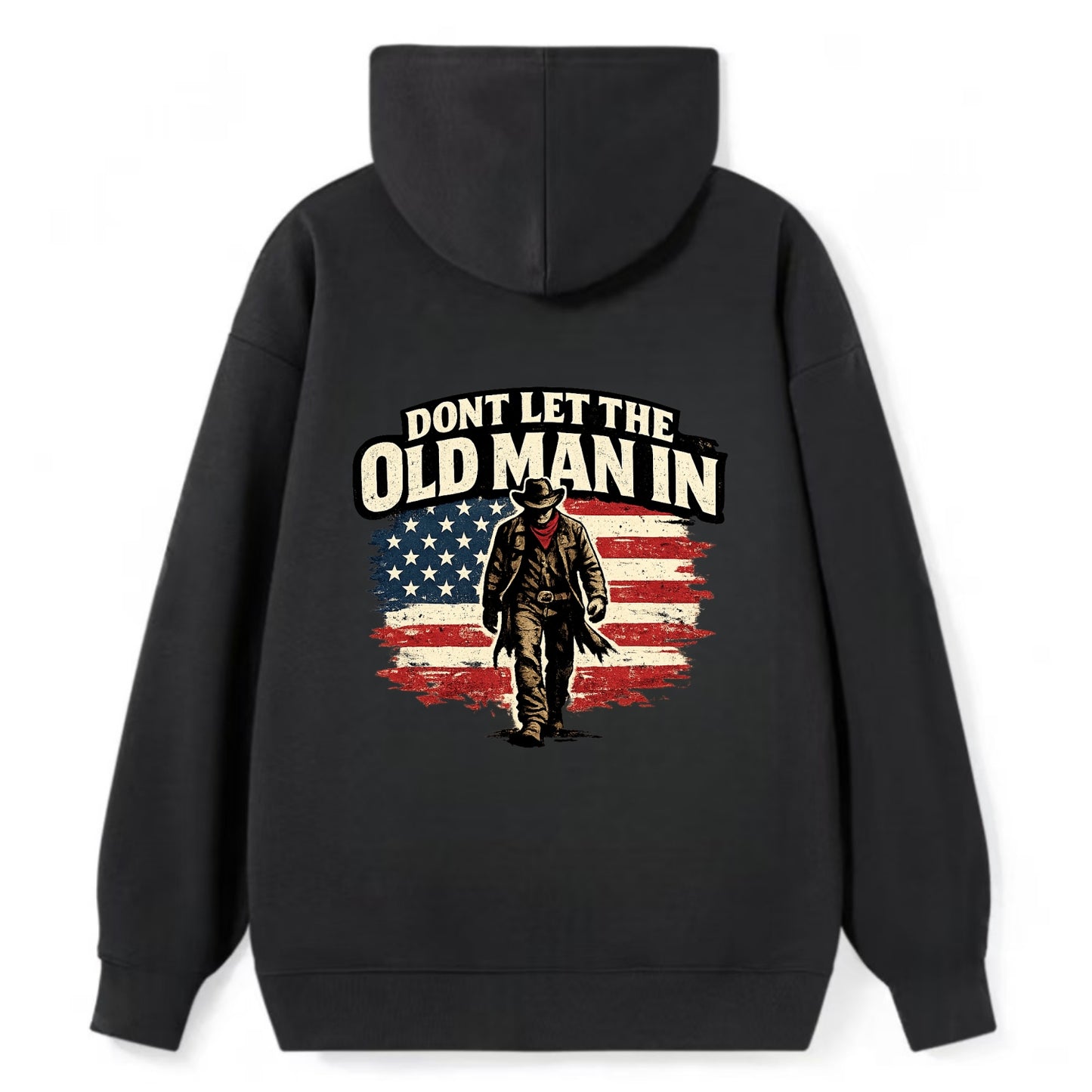 Dont Let The Old Man In - Classic Pullover Hoodie - Black