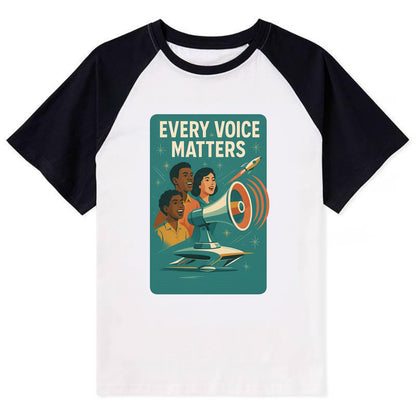 Diverse voices being heard and amplified - "Every Voice Matters" - - Contrast Raglan T-shirt - Black
