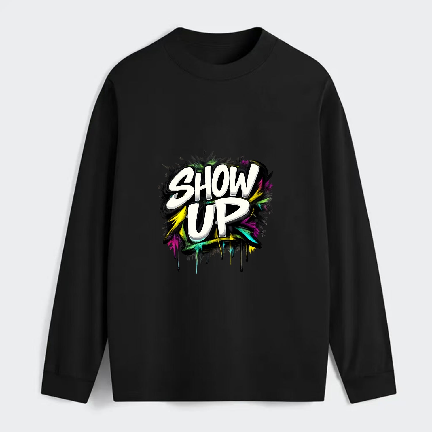 Bold typography design - "SHOW UP" - be present, arrive ready - Classic Long Sleeve Shirt - Black