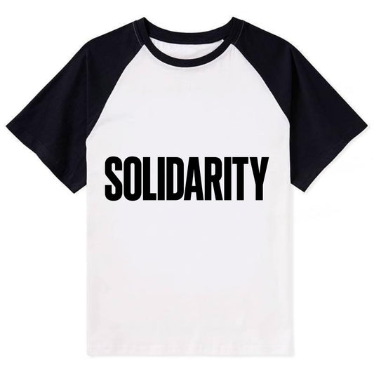 Bold typography design - "SOLIDARITY" - standing together, support - Contrast Raglan T-shirt - Black