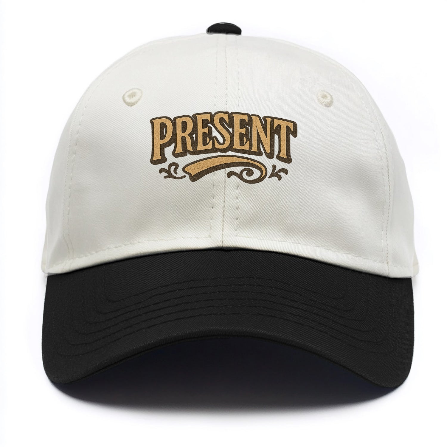 Bold typography design - "PRESENT" - living in the now - Two Tone Cap - Black