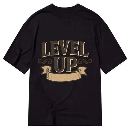 Bold typography design - "LEVEL UP" - improving, advancing, growing - Classic T-shirt - Black