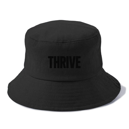 Bold typography design - "THRIVE" - flourishing, doing well - Bucket Hat - Black