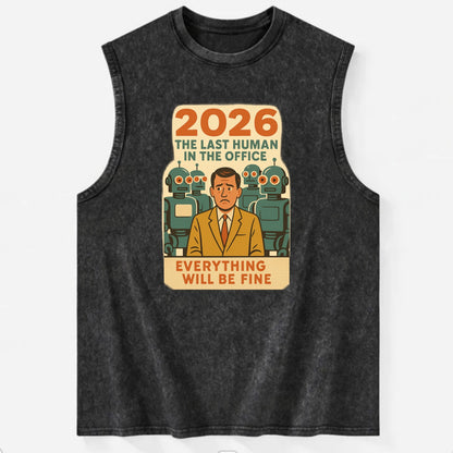 Single human worker surrounded by robot coworkers - "The last human in the - Vintage Washed Tank - Black