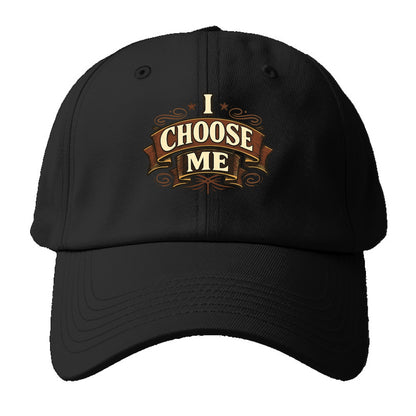 Bold typography design - "I CHOOSE ME" - self-priority, self-selection - Baseball Cap For Big Heads - Black