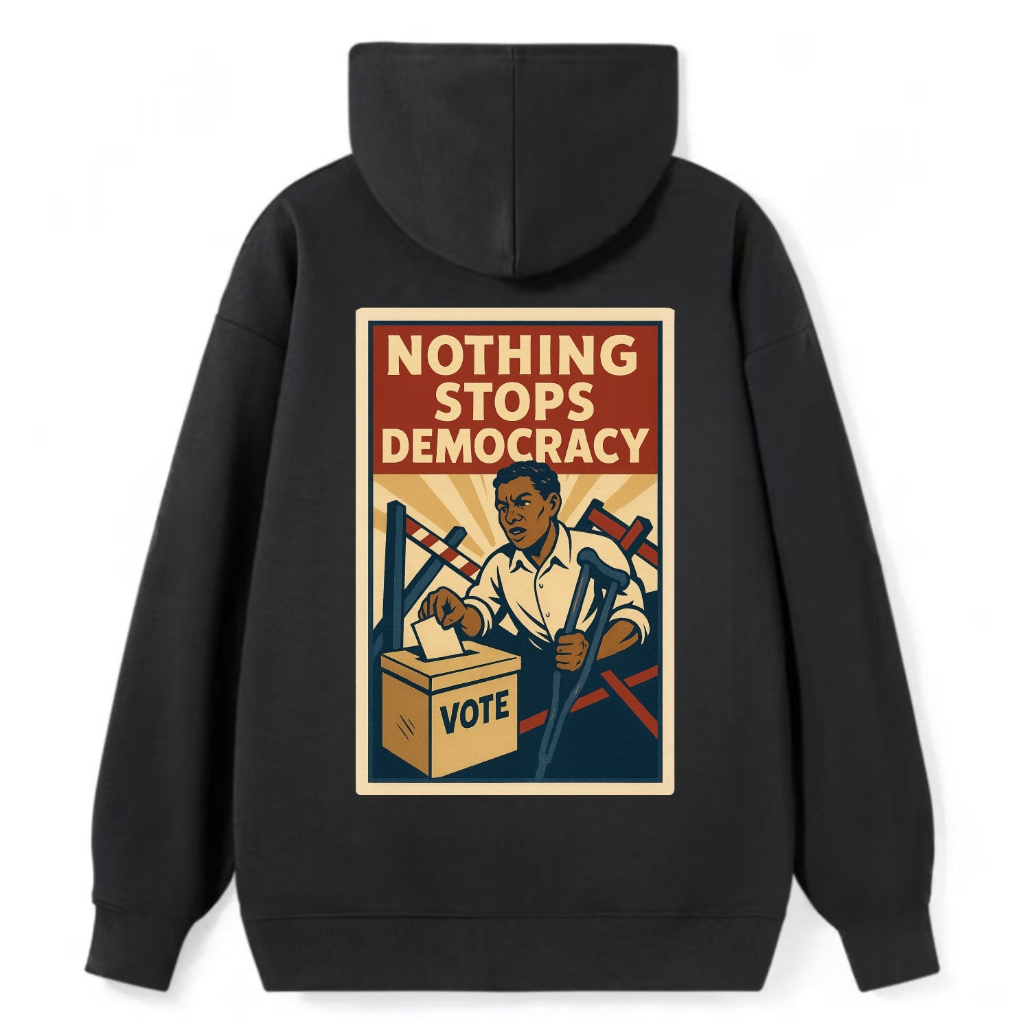 Person voting despite obstacles - "Nothing Stops Democracy" - voter - Classic Pullover Hoodie - Black