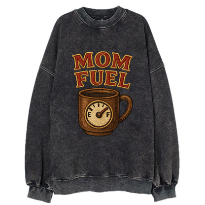 Mom Fuel  - Vintage Sweatshirt - Black