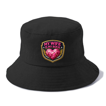 MY WIFE IS MY ROCK - pink rock heart - pink - solid wife - Bucket Hat - Black