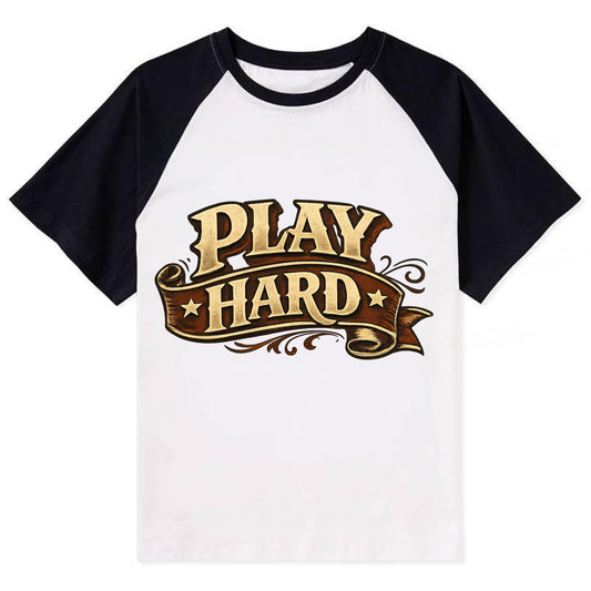 Bold typography design - "PLAY HARD" - giving your all, full effort - Contrast Raglan T-shirt - Black