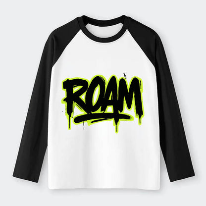 Bold typography design - "ROAM" - wander freely, no destination needed - Raglan Long Sleeve T-Shirt - Black