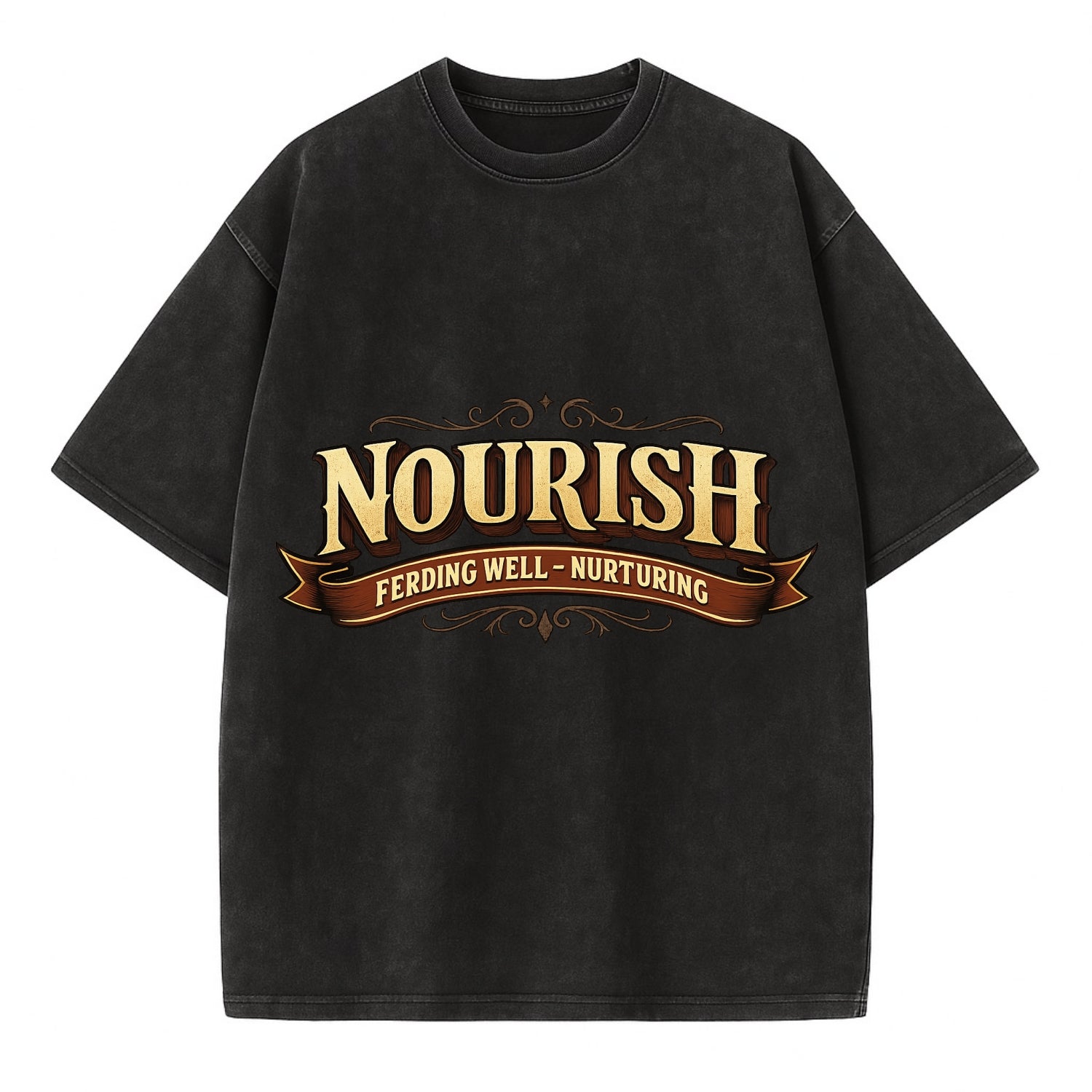 Bold typography design - "NOURISH" - feeding well, nurturing - Vintage T-shirt - Black