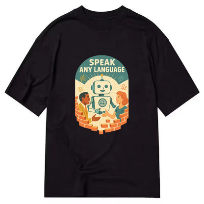 Language learning AI breaking down barriers - "Speak Any Language" - - Classic T-shirt - Black