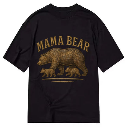 Mama Bear  - Classic T-shirt - Black