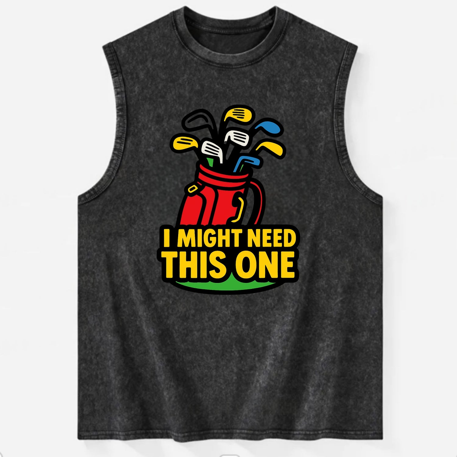 Golf bag overflowing with too many clubs - "I Might Need This One" - gear - Vintage Washed Tank - Black