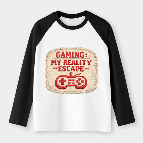 GAMING: MY REALITY ESCAPE - red game escape - red - gaming reality - Raglan Long Sleeve T-Shirt