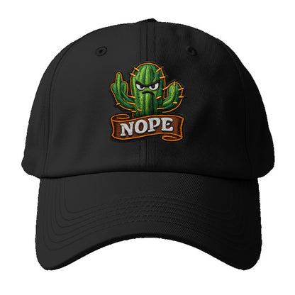 NOPE CACTUS - cactus with attitude in green , prickly personality - Baseball Cap - Black