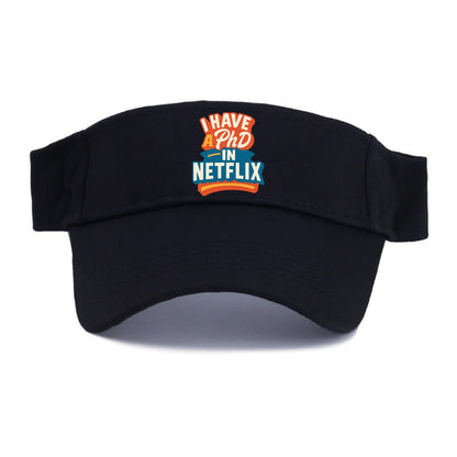 I Have A PhD In Netflix - Visor - Black
