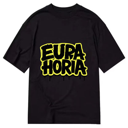 Bold typography design - "EUPHORIA" - intense happiness, ecstasy - Classic T-shirt - Black