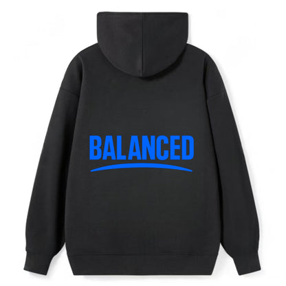 Bold typography design - "BALANCED" - harmony, equilibrium, centered life - Classic Pullover Hoodie - Black