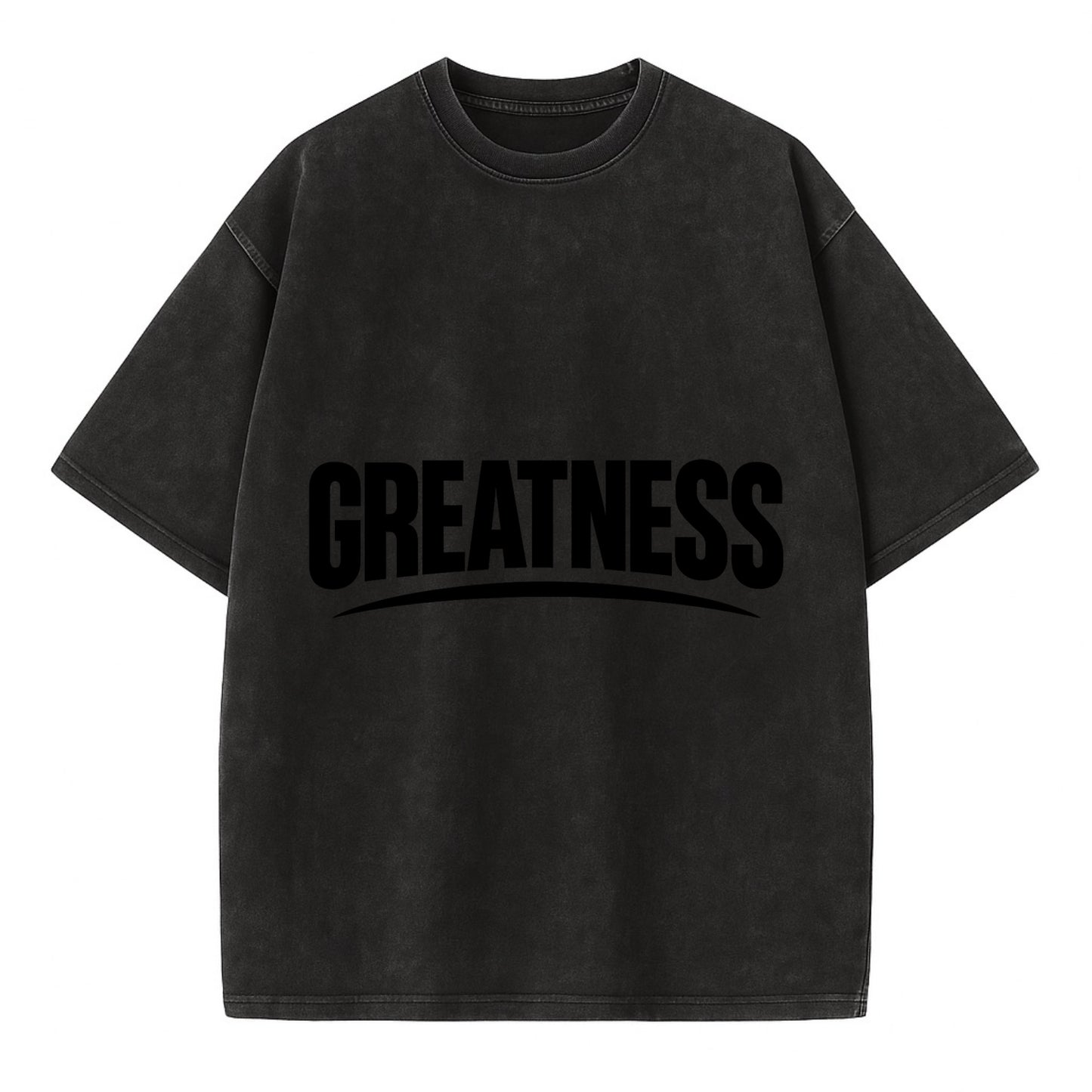 Bold typography design - "GREATNESS" - achieving excellence, reaching potential - Vintage T-shirt - Black
