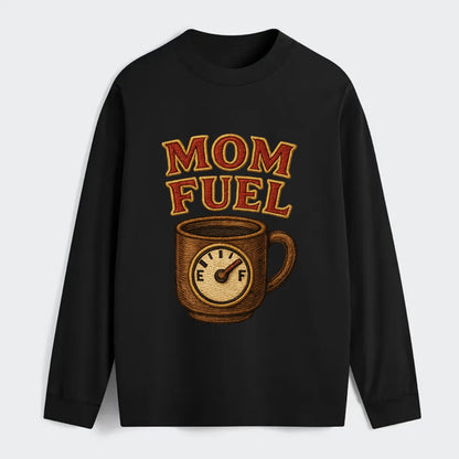 Mom Fuel  - Classic Long Sleeve Shirt - Black