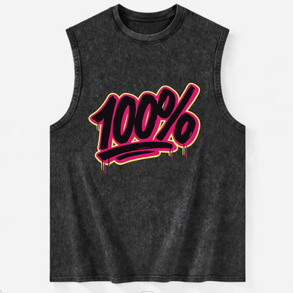 Bold typography design - "100%" - all in, fully committed - Vintage Washed Tank - Black