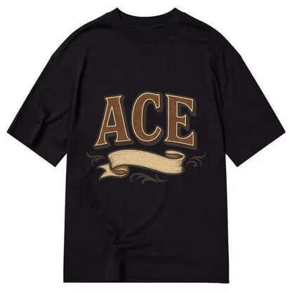 Bold typography design - "ACE" - expert, the best at something - Classic T-shirt - Black